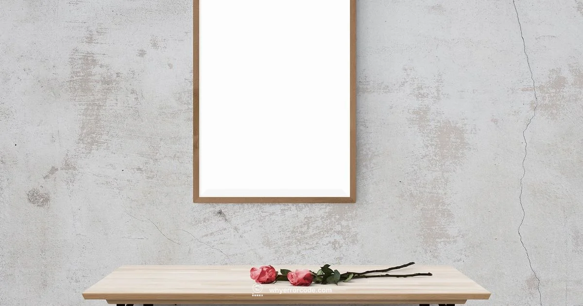 Error Code Meanings - Why Error Code