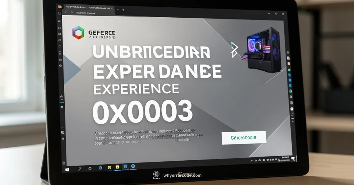0x0003 GeForce Fix - Why Error Code