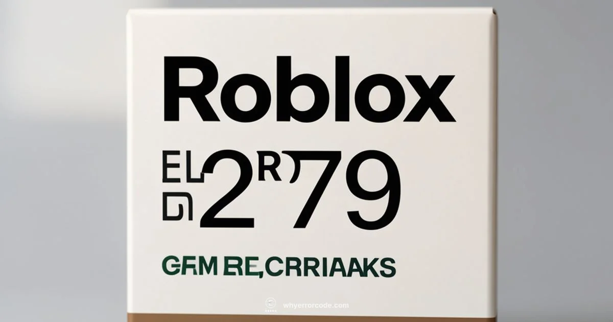 Roblox Error 279 Fix - Why Error Code